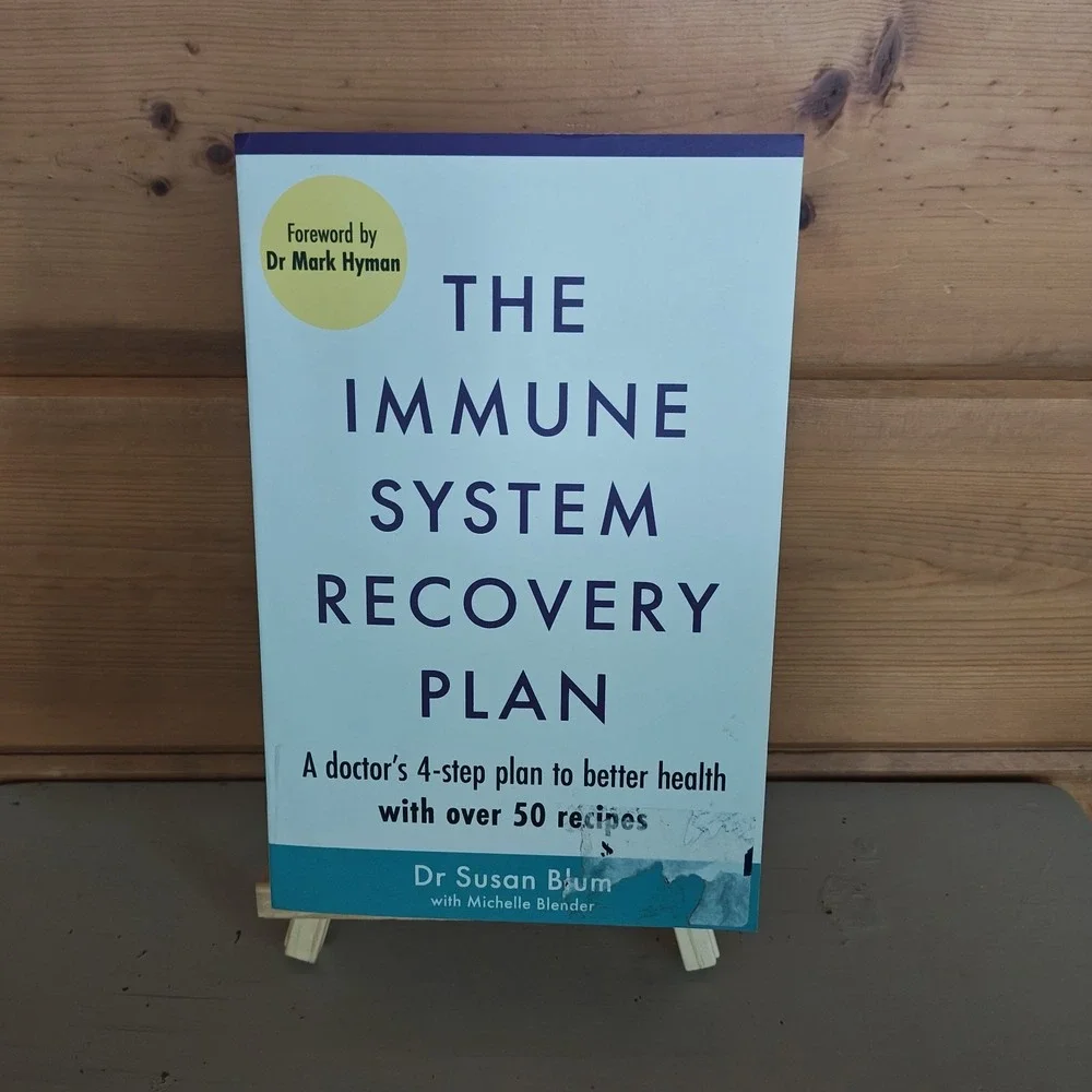 The Immune System Recovery Plan A Doctor's 4-Step Program to Treat 9781398706996